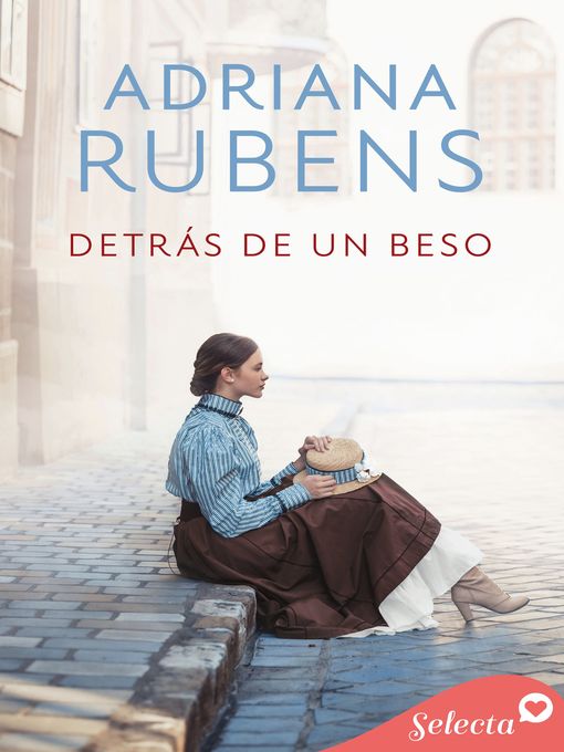 Title details for Detrás de un beso by Adriana Rubens - Available